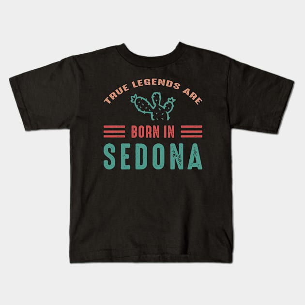 Legends are born in Sedona Arizona Kids T-Shirt by BoogieCreates